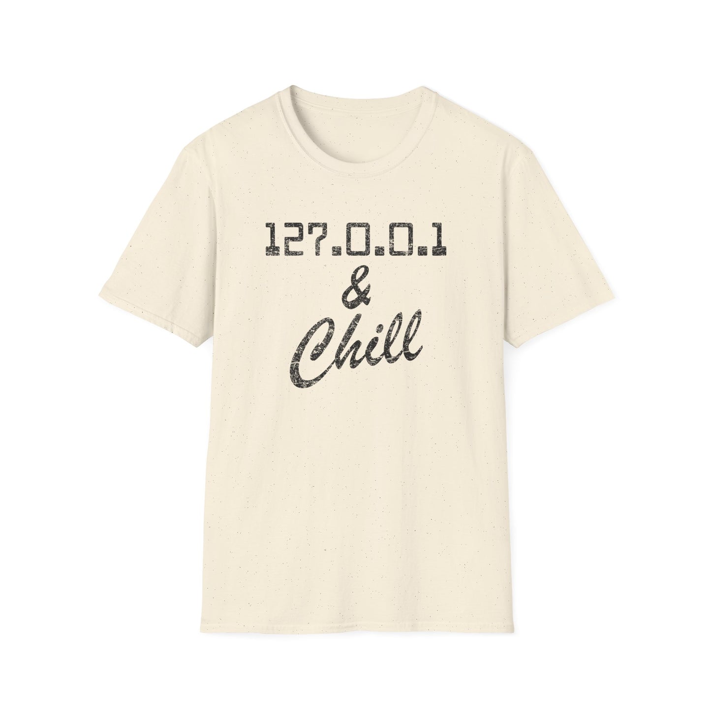 127.0.0.1 And Chill Tee