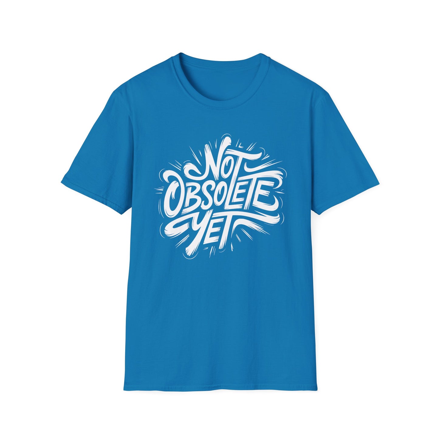 Not Obsolete Yet Tee