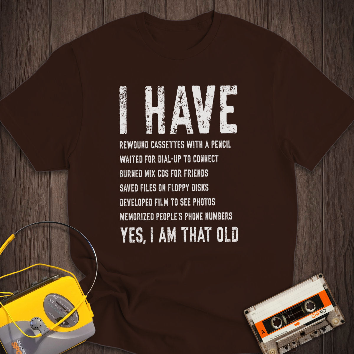 Yes I Am That Old Tee