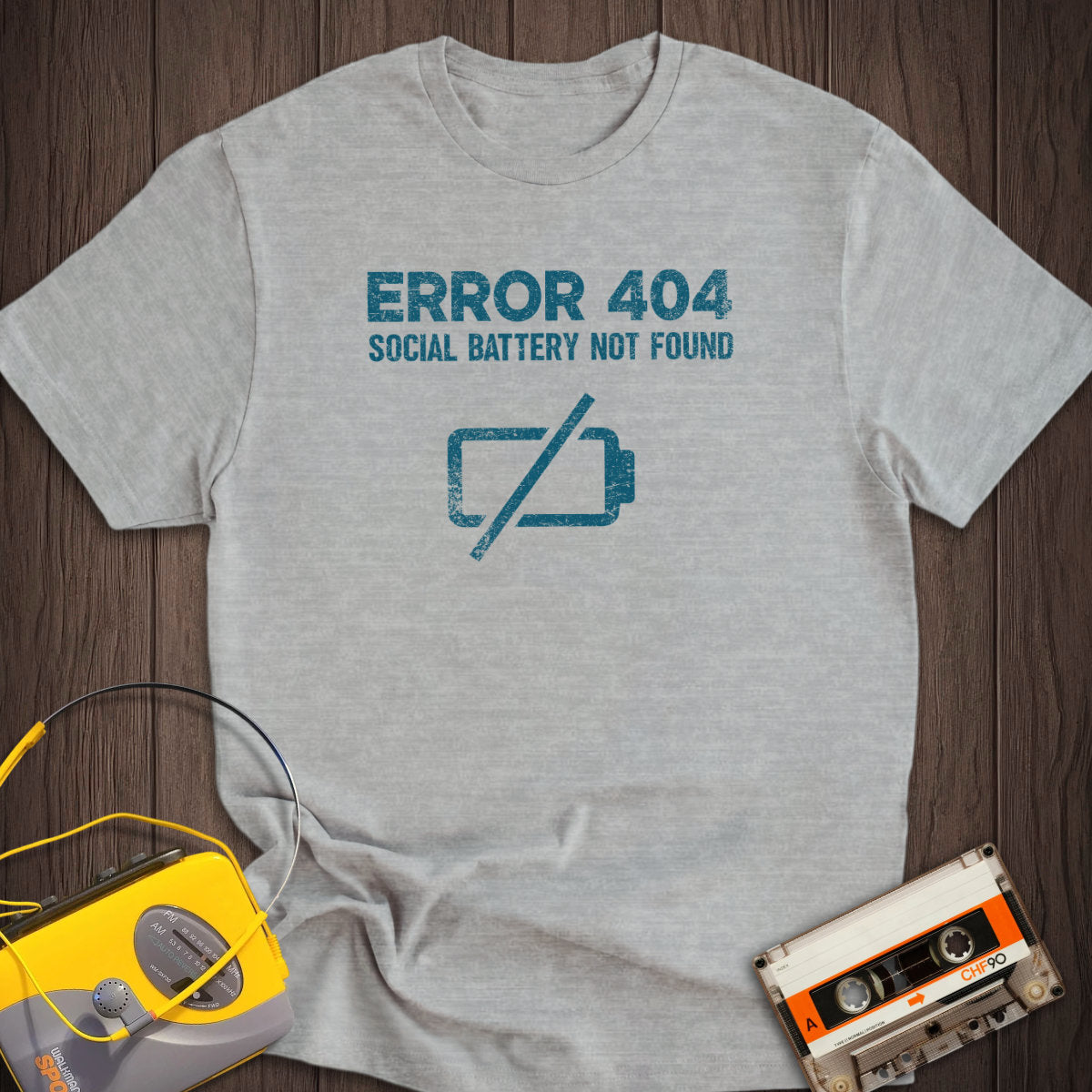 Error 404: Social Battery Not Found Tee