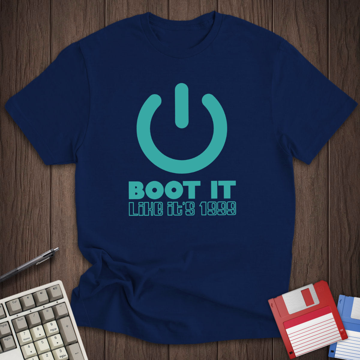Boot It Like It's 1999 Tee