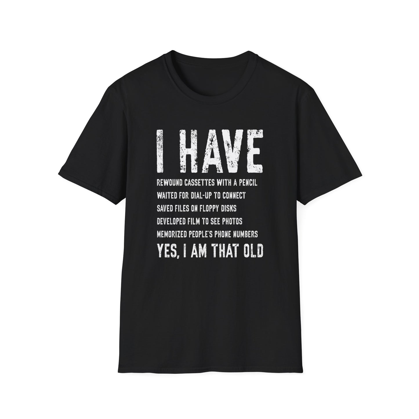Yes I Am That Old Tee