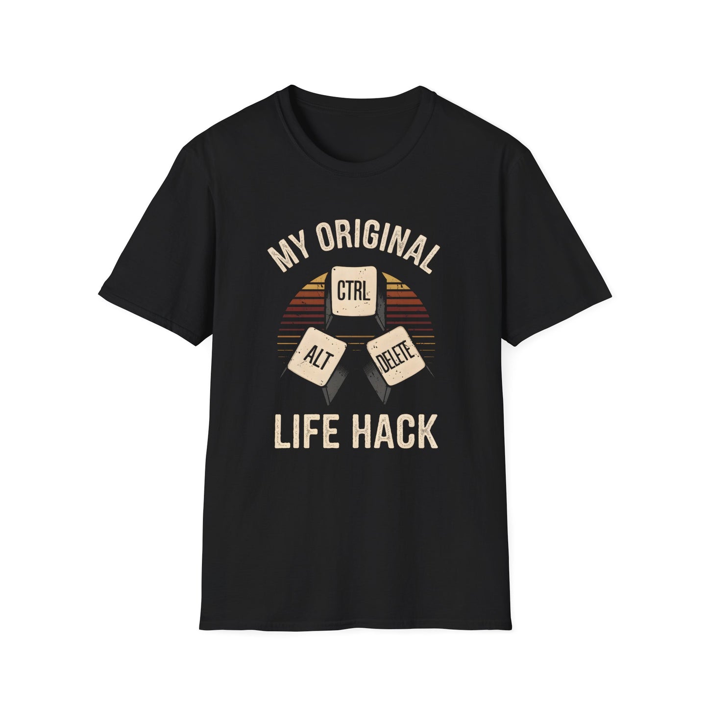 Ctrl+Alt+Delete My Original Life Hack Tee