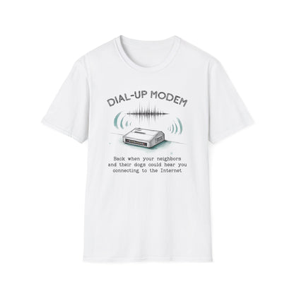 Neighbors Could Hear Your Dial-up Modem Tee