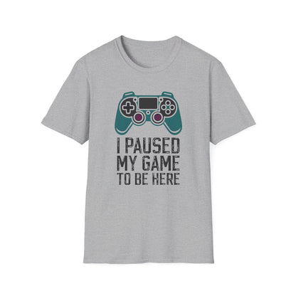 I Paused My Game Tee