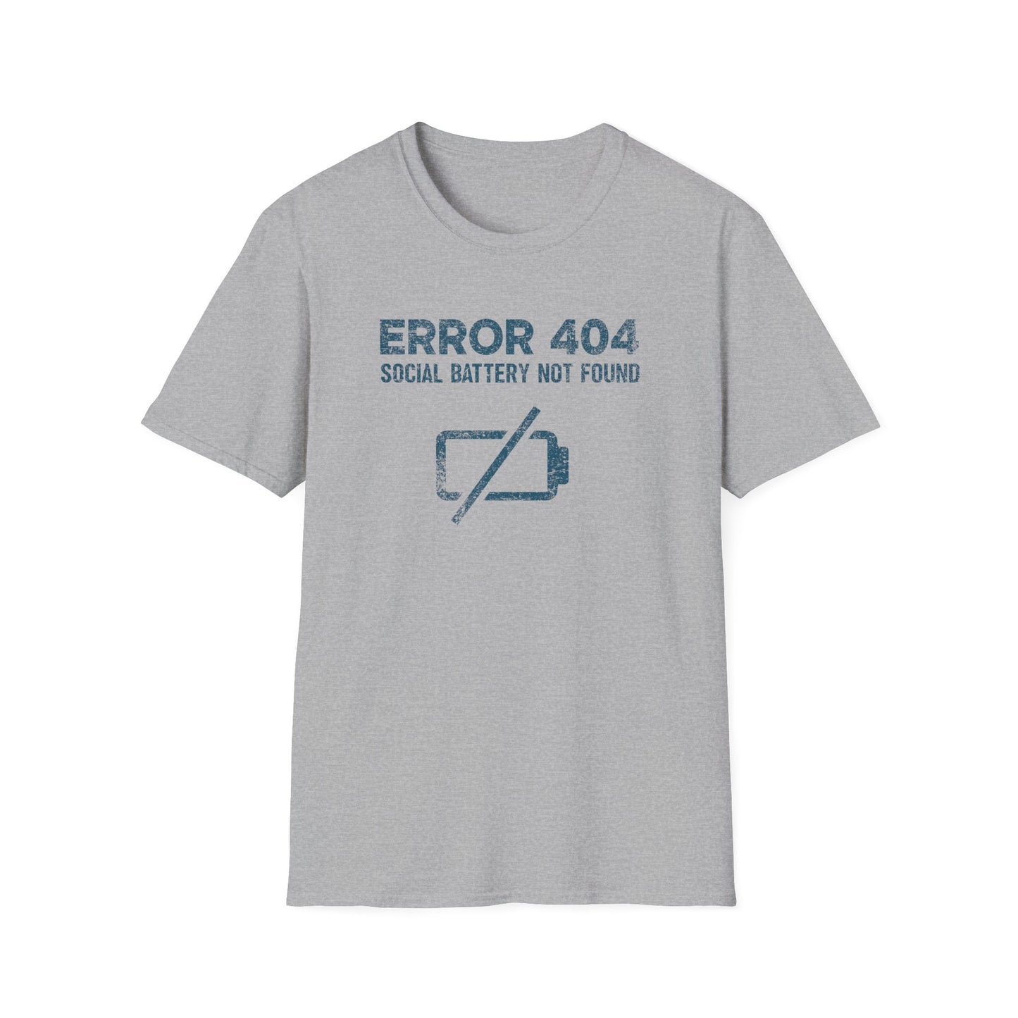 Error 404: Social Battery Not Found Tee