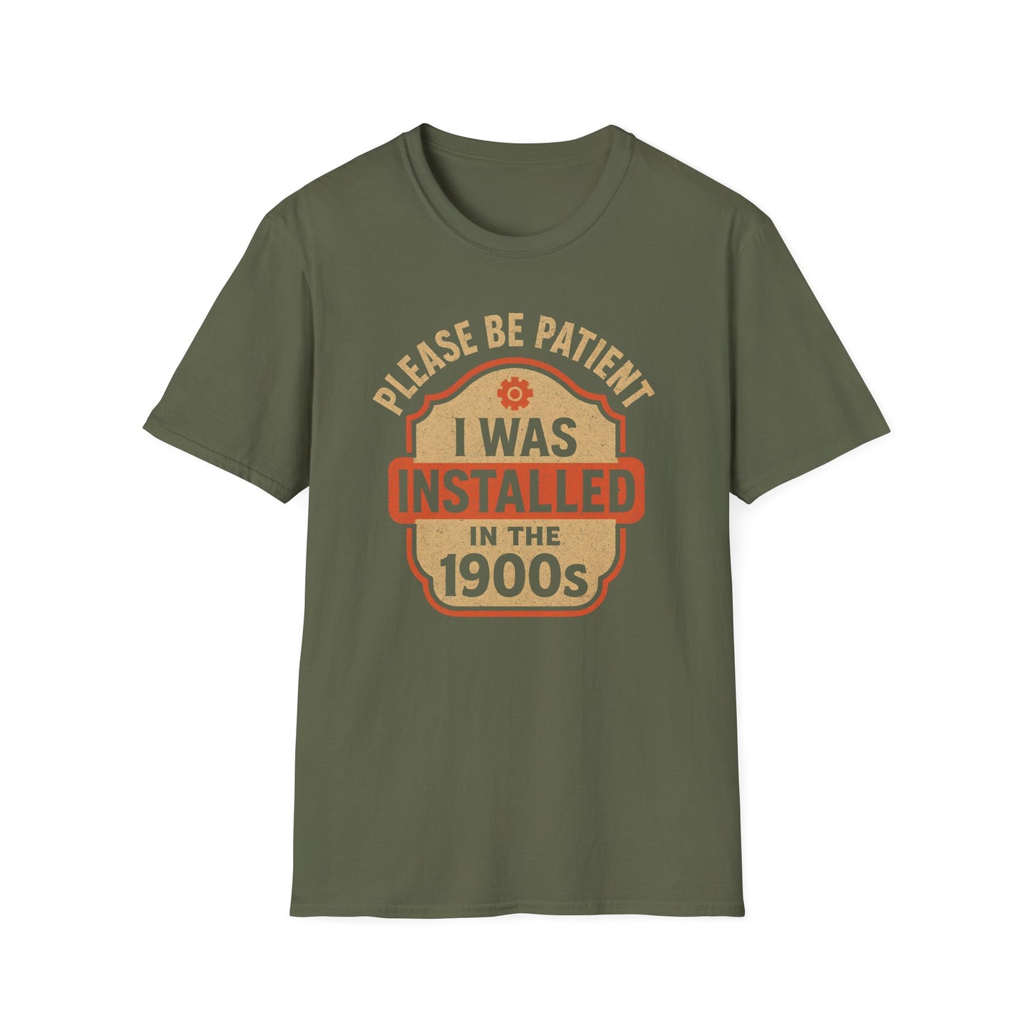 Installed In The 1900s Tee