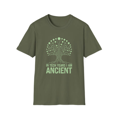In Tech Years I Am Ancient Tee