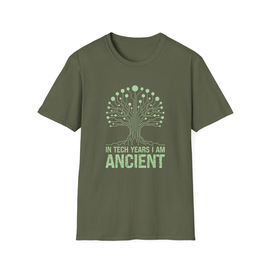 In Tech Years I Am Ancient Tee