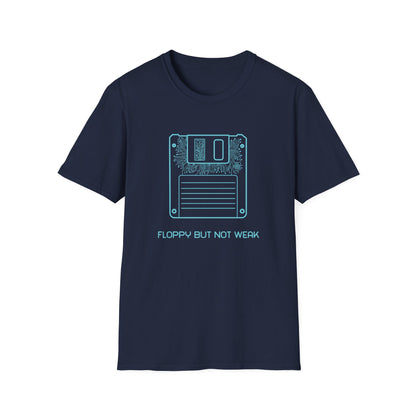 Floppy But Not Weak Tee