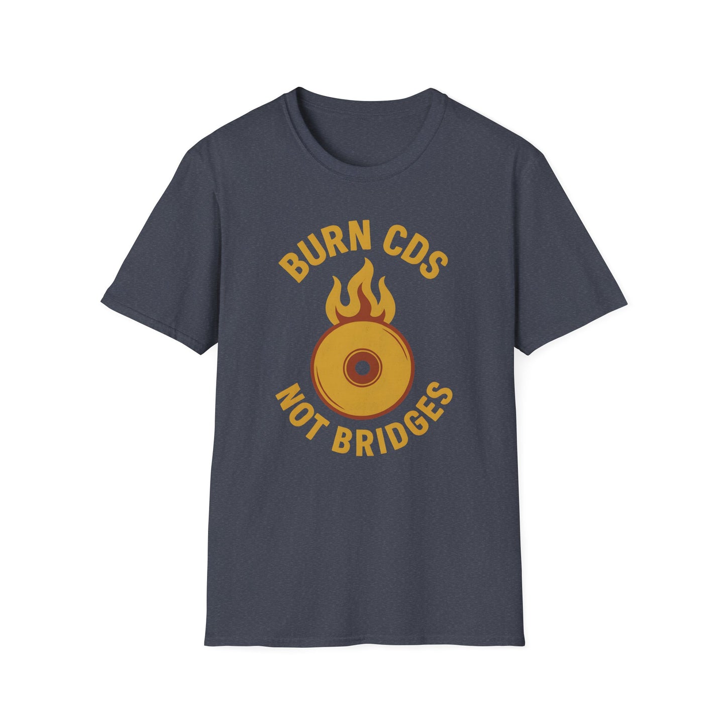 Burn CDs Not Bridges Tee