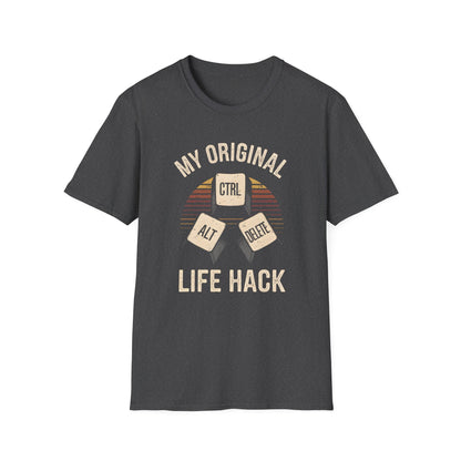 Ctrl+Alt+Delete My Original Life Hack Tee