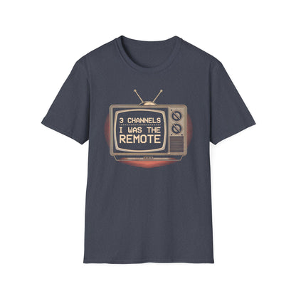I Was The TV Remote Tee