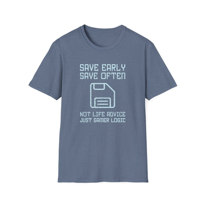 Save Early Save Often Tee