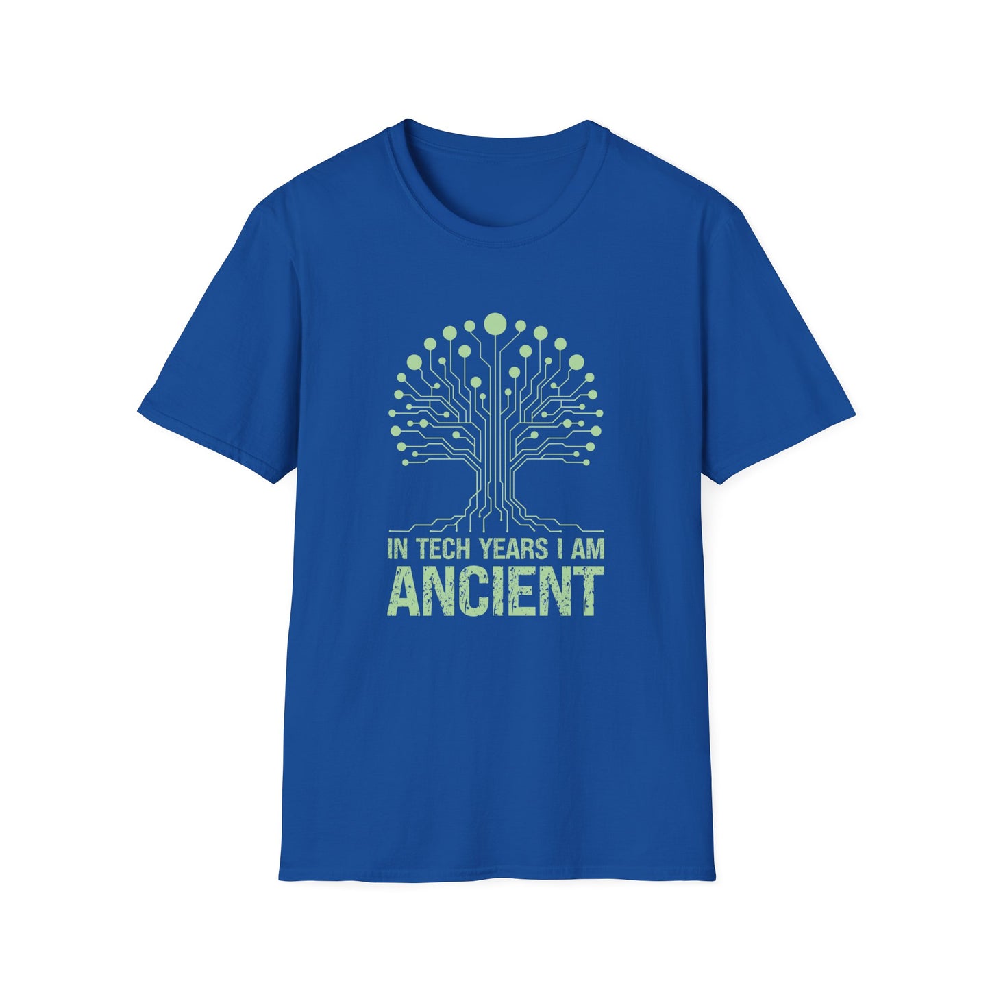 In Tech Years I Am Ancient Tee