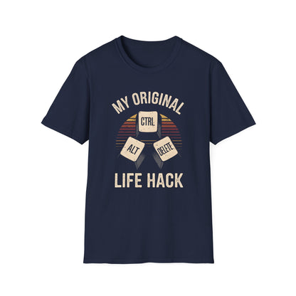 Ctrl+Alt+Delete My Original Life Hack Tee