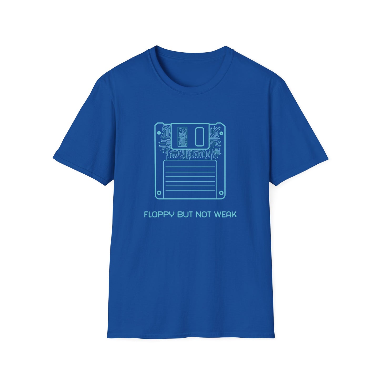 Floppy But Not Weak Tee
