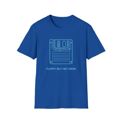 Floppy But Not Weak Tee