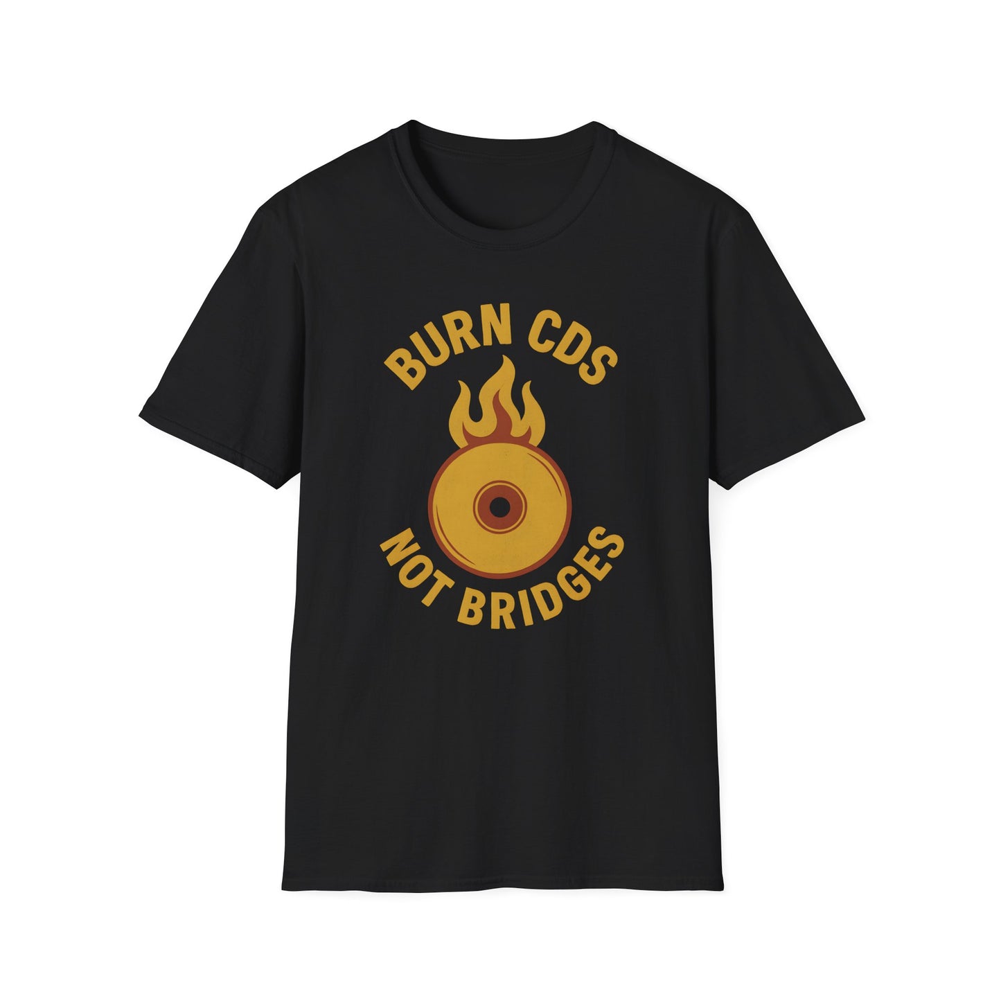 Burn CDs Not Bridges Tee
