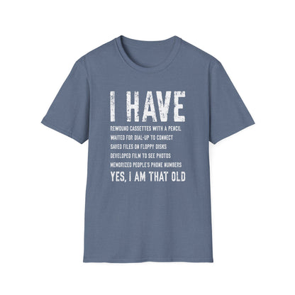Yes I Am That Old Tee