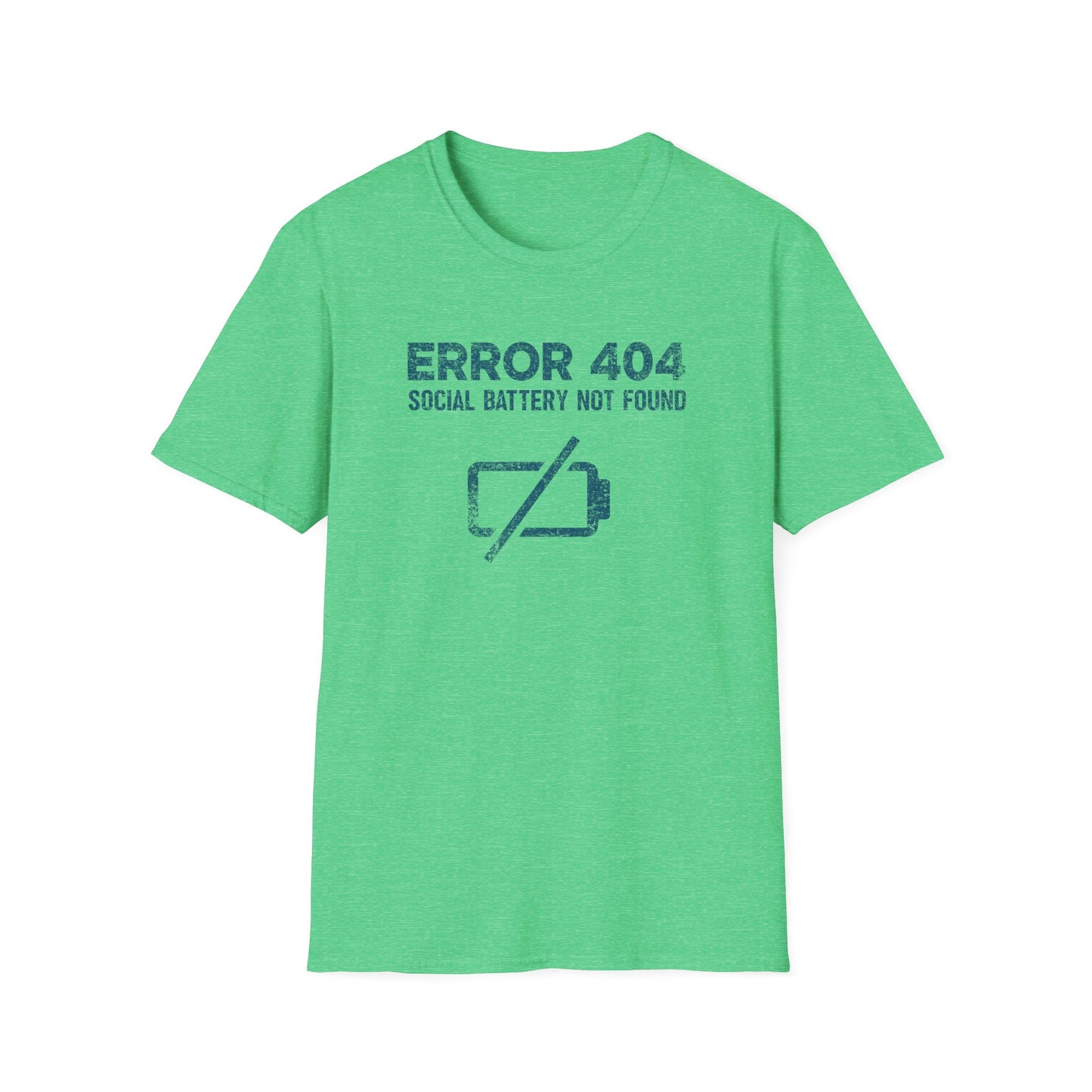Error 404: Social Battery Not Found Tee