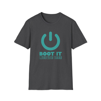 Boot It Like It's 1999 Tee
