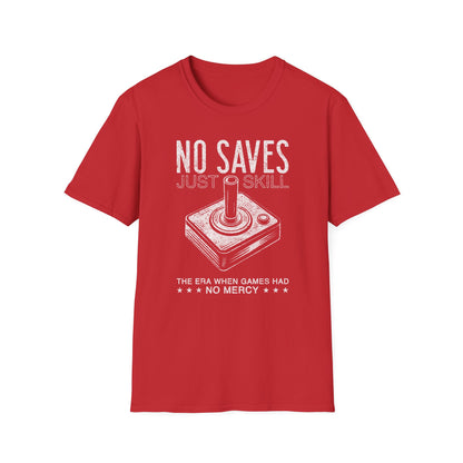 No Saves Just Skill Game Joystick Tee
