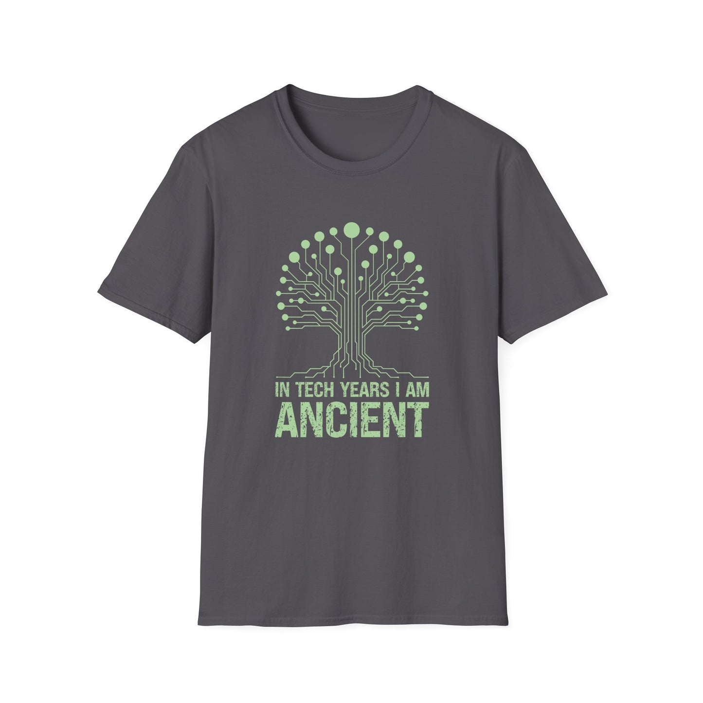 In Tech Years I Am Ancient Tee