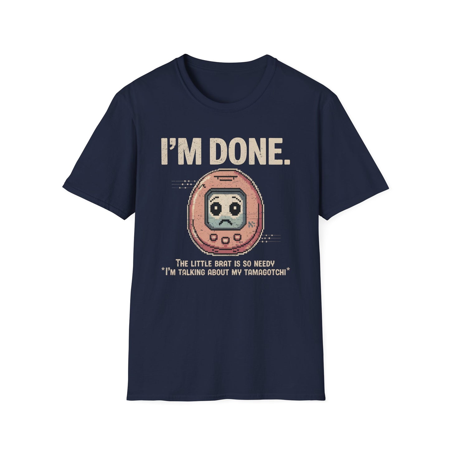 Done With Tamagotchi Tee