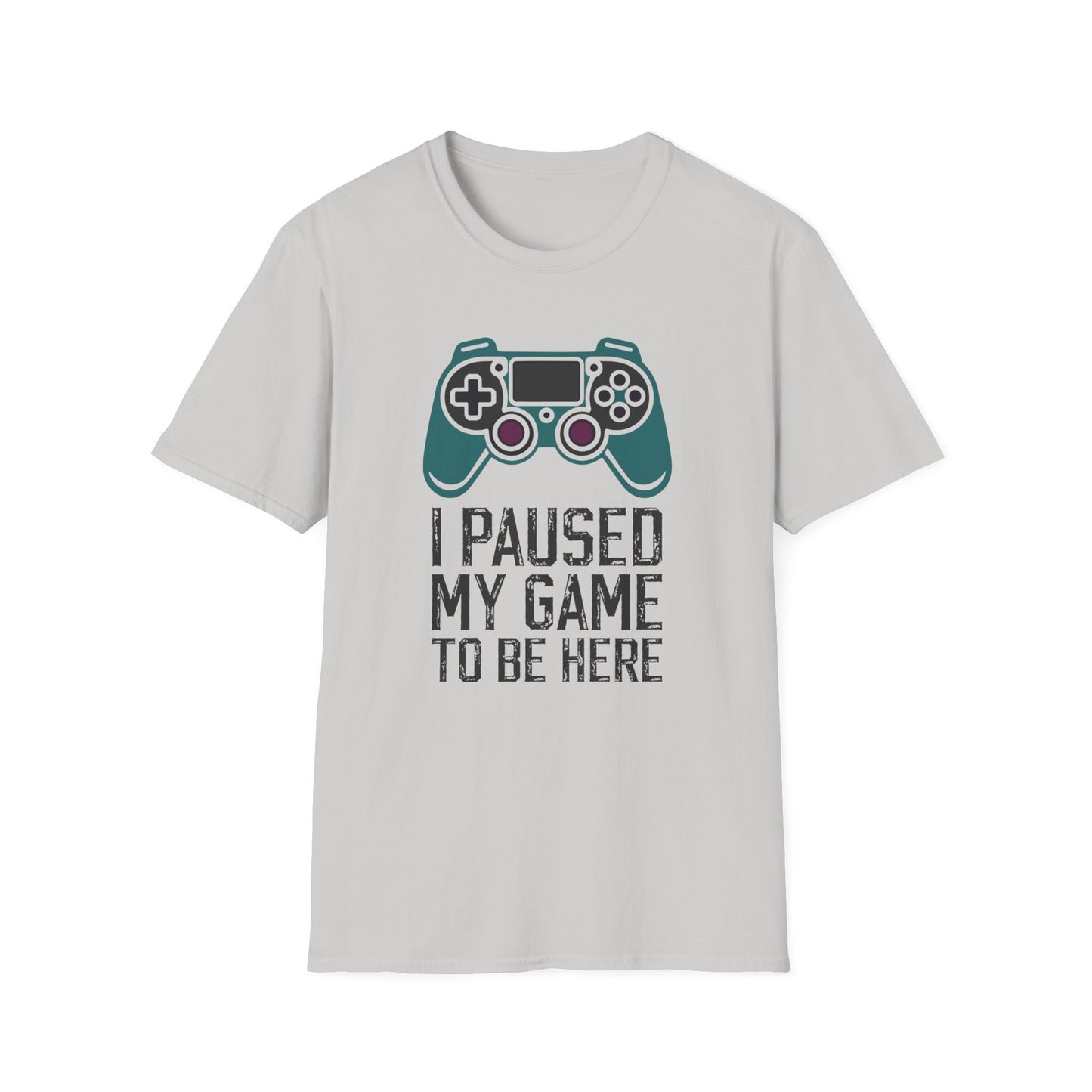 I Paused My Game Tee
