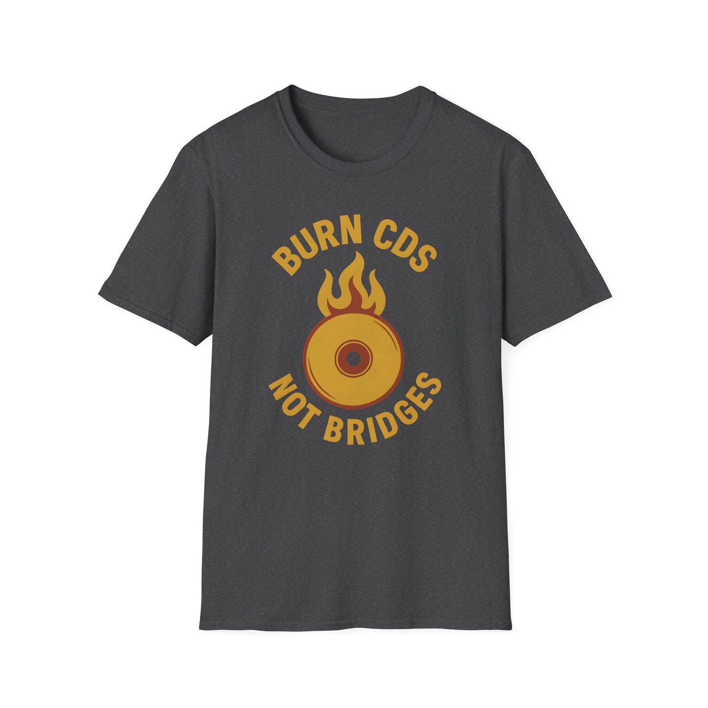 Burn CDs Not Bridges Tee