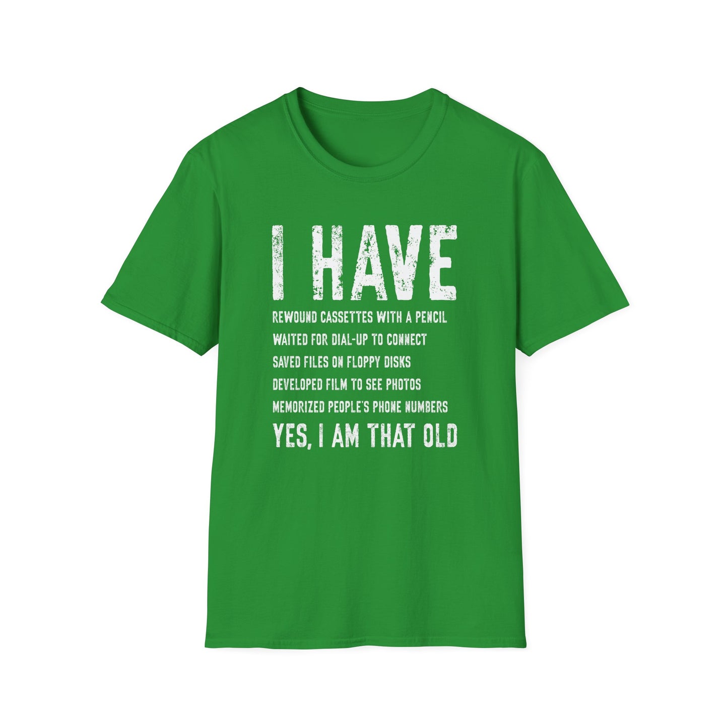 Yes I Am That Old Tee
