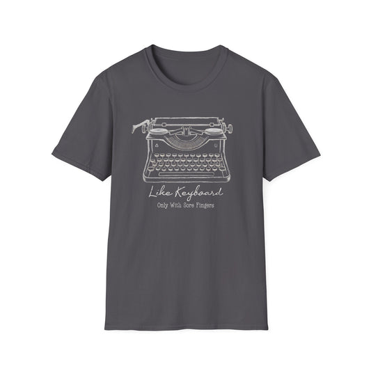 With Sore Fingers Typewriter Tee