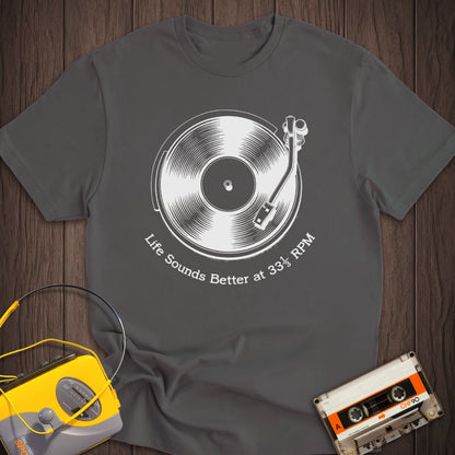 Sounds Better At 33 RPM Vinyl Tee