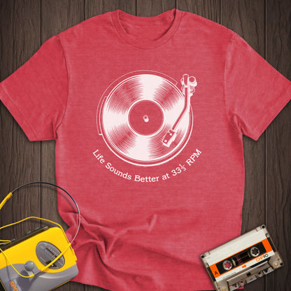 Sounds Better At 33 RPM Vinyl Tee