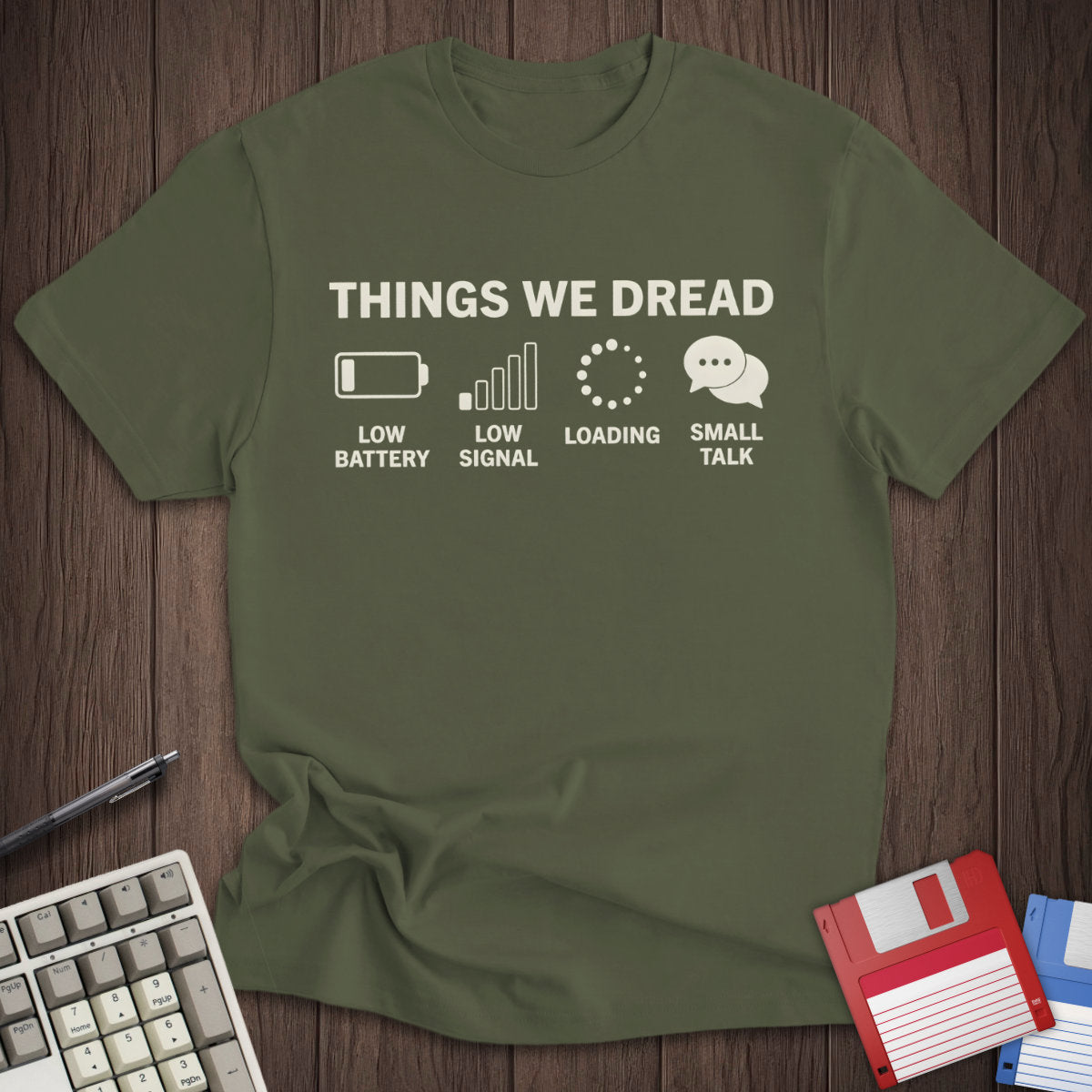 Things We Dread Tee