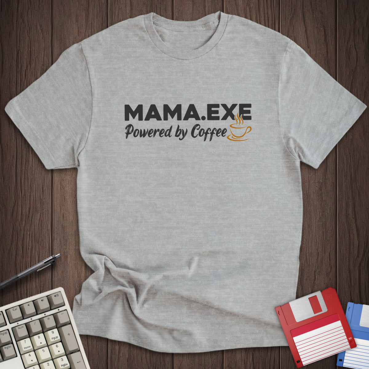 Mama.exe Tee