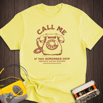 Call Me Via Rotary Phone Tee
