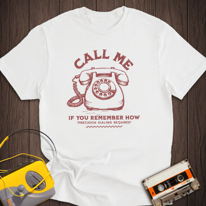 Call Me Via Rotary Phone Tee