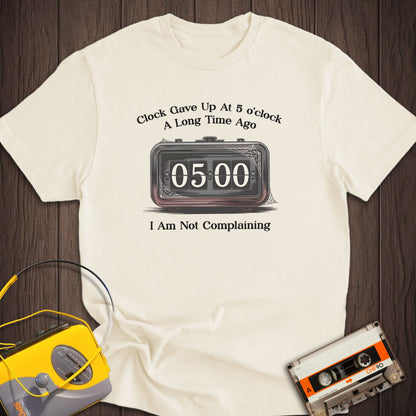 Always 5 o'clock Flip Clock Tee