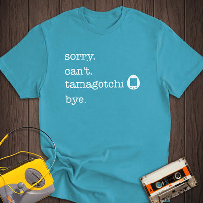 Sorry Can't Tamagotchi Tee