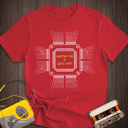 Cache Me If You Can Tee
