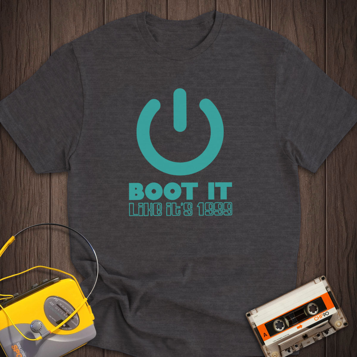 Boot It Like It's 1999 Tee