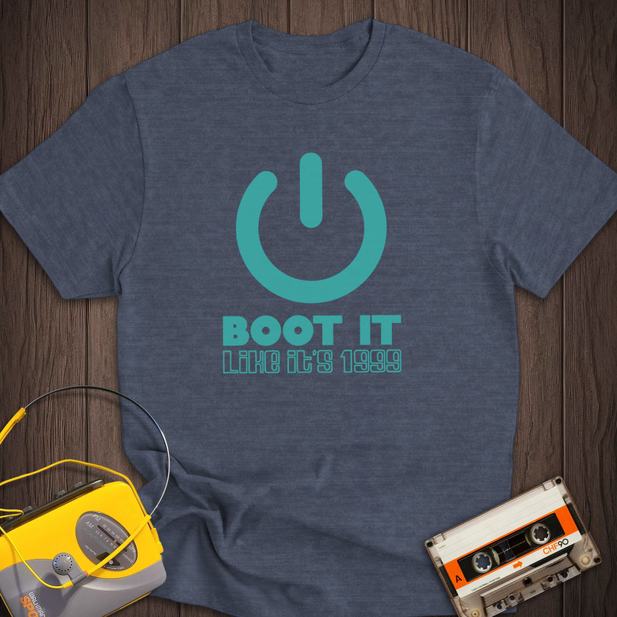 Boot It Like It's 1999 Tee