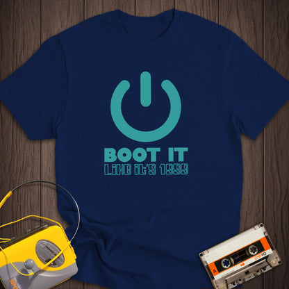 Boot It Like It's 1999 Tee