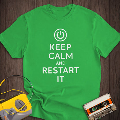 Keep Calm And Restart It Tee