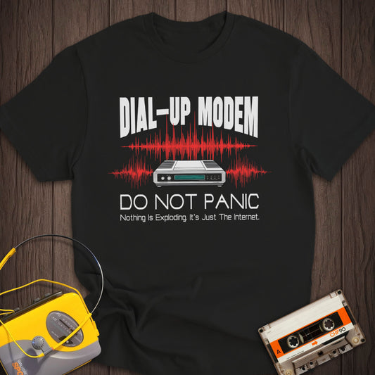 Do Not Panic Dial-up Modem Tee
