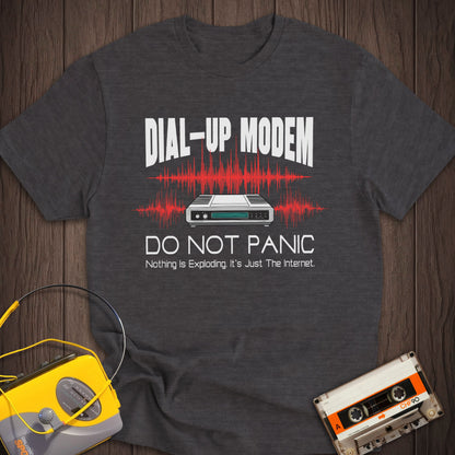 Do Not Panic Dial-up Modem Tee