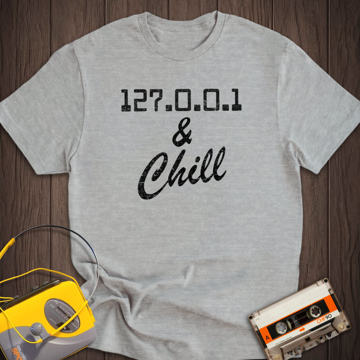 127.0.0.1 And Chill Tee