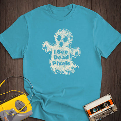 I See Dead Pixels Tee